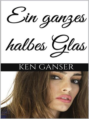 cover image of Ein ganzes halbes Glas